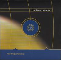 Blue Ontario - New Frequencies EP lyrics