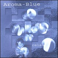 Aroma-Blue - Relax lyrics