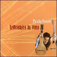 Paulo Freire - Brincadeira de Viola lyrics