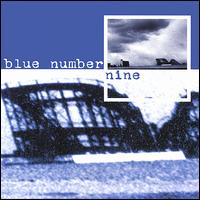 Blue Number Nine - Blue Number Nine lyrics
