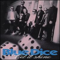 Blue Dice - Let It Shine lyrics