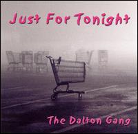 Dalton Gang - Just for Tonight lyrics