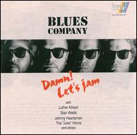 Blues Company - Damn! Let's Jam lyrics