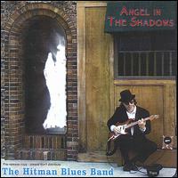 Hitman Blues Band - Angel in the Shadows lyrics