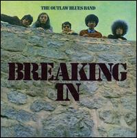 Outlaw Blues Band - Breaking In lyrics
