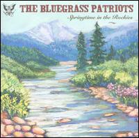 Bluegrass Patriots - Spring in the Rockies lyrics