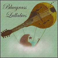 Bluegrass Lullabies - Bluegrass Lullabies lyrics