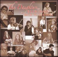 The Daughters of Bluegrass - Back to the Well lyrics