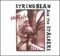 Stringbean & the Stalkers - Hey Hey lyrics