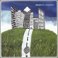 Blusom - The Metapolitan lyrics