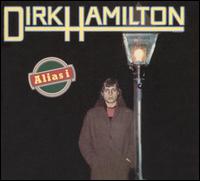 Dirk Hamilton - Alias I lyrics