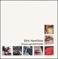 Dirk Hamilton - Sexspringeverything lyrics