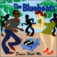 Bluebeats - Dance With Me lyrics