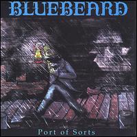 Bluebeard - Port of Sorts lyrics