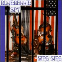 Blueberry Spy - Sing Sing lyrics