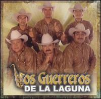 Los Guerreros de la Laguna - Un Corazn Para Dos lyrics