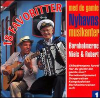 Bornholmerne Niels & Robert - De Gamle Nyhavnsmusikanter, Vol. 1 lyrics