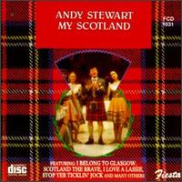 Andy B. Stewart - My Scotland lyrics