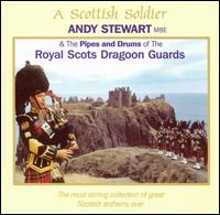 Andy B. Stewart - A Scottish Soldier lyrics