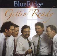 Blue Ridge - Getting Ready lyrics