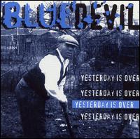 Blue Devil - Yesterday Is Over lyrics