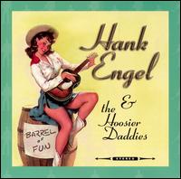 Hank Engel - Barrel of Fun lyrics