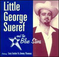 Little George Sueref - Little George Sueref & The Blue Stars lyrics