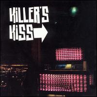 Killer's Kiss - Killer's Kiss lyrics