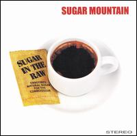 Sugar Mountain - In the Raw lyrics