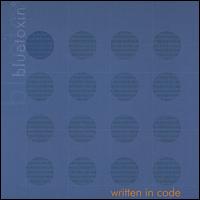 Bluetoxin - Written in Code lyrics