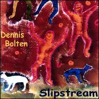 Dennis Bolten - Slipstream lyrics