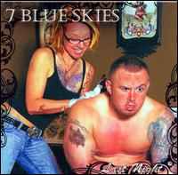 7 Blue Skies - Last Night lyrics
