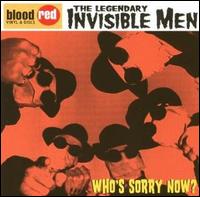 The Invisible Men - Who's Sorry Now? lyrics