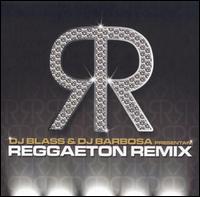 DJ Blass - Reggaeton Remix lyrics