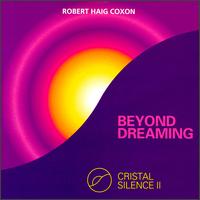 Robert Haig Coxon - Cristal Silence Ii lyrics