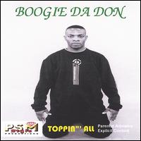 Boogie da Don - Toppin All lyrics