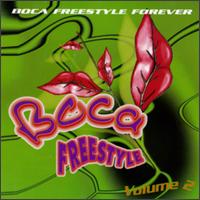 Boca - Boca Freestyle, Vol. 2: Boca Freestyle Forever lyrics