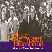 Water Street Blues - Home Is Where the Heart Is lyrics