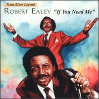 Robert Ealey - If You Need Me lyrics