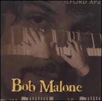 Bob Malone - Bob Malone lyrics