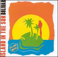 Bolivar - Island in the Sun lyrics