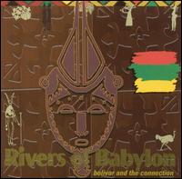 Bolivar - Rivers of Babylon lyrics