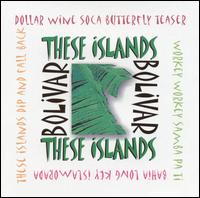 Bolivar - These Islands lyrics