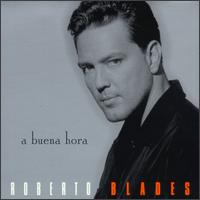Roberto Blades - Buena Hora lyrics