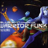 Blue Skin - Warrior Funk lyrics