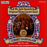 Jack Daniels' Original Silver Cornet Band - Cornet Marmalade lyrics