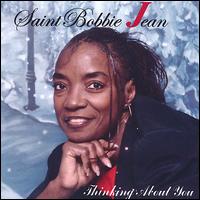 Saint Bobbie Jean - Thinking About You lyrics