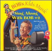 Bob McGrath - Sing Along with Bob, Vol. 2 lyrics