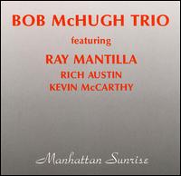 Bob McHugh - Manhattan Sunrise [live] lyrics