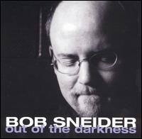 Bob Sneider - Out of the Darkness lyrics